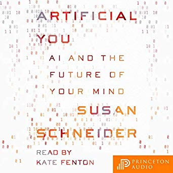 Artificial You: AI and the Future of Your Mind (Audiobook)