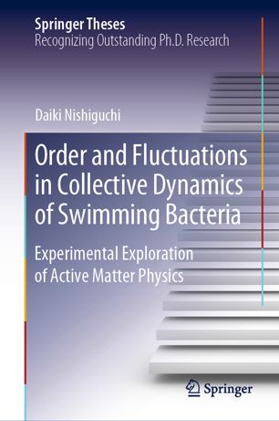 Order and Fluctuations in Collective Dynamics of Swimming Bacteria: (True EPUB)