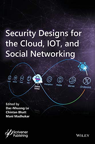 Security Designs for the Cloud, IoT, and Social Networking (EPUB)