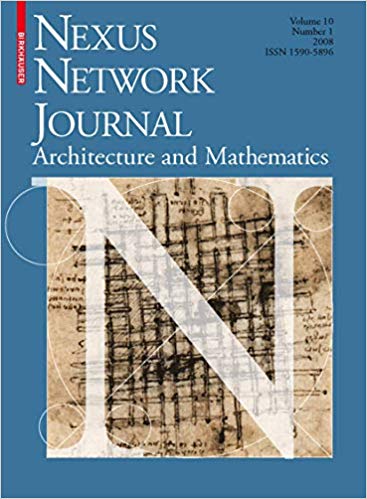 Nexus Network Journal 10,1: Architecture and Mathematics