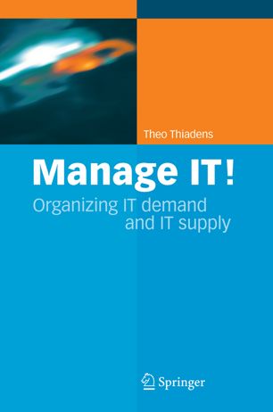 Manage IT!: Organizing IT Demand and IT Supply