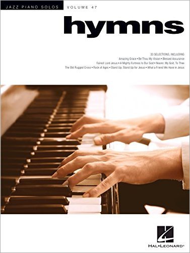 Hymns (Jazz Piano Solos, Volume 47)