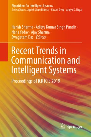 Recent Trends in Communication and Intelligent Systems: Proceedings of ICRTCIS 2019 (True EPUB)