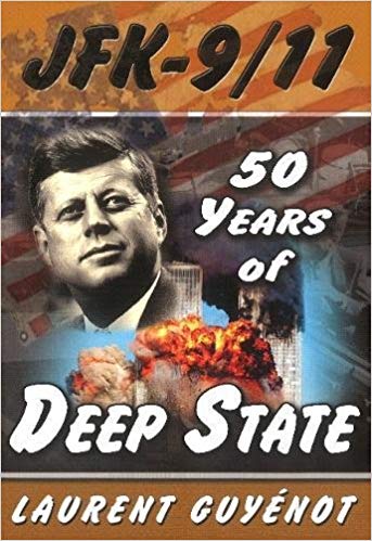 JFK 9/11: 50 Years of Deep State