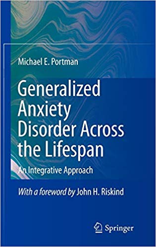 Generalized Anxiety Disorder Across the Lifespan: An Integrative Approach