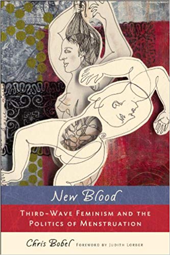 FreeCourseWeb New Blood Third Wave Feminism and the Politics of Menstruation