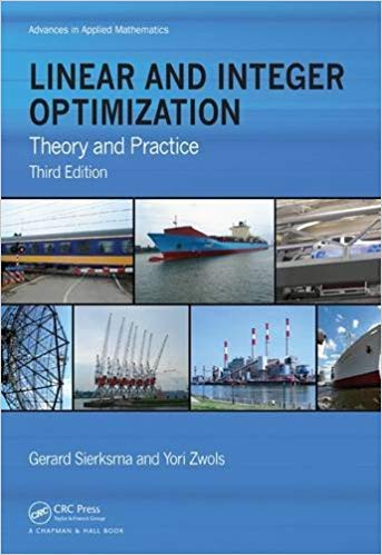 Linear and Integer Optimization: Theory and Practice, Third Edition