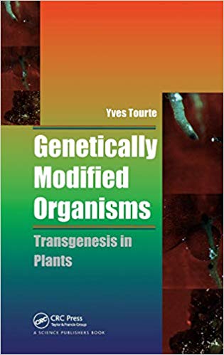 Genetically Modified Organisms: Transgenesis in Plants