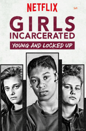Girls Incarcerated S01 720p WEB x264-AMRAP