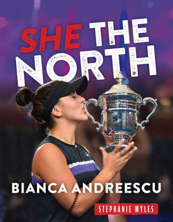 FreeCourseWeb Bianca Andreescu She The North