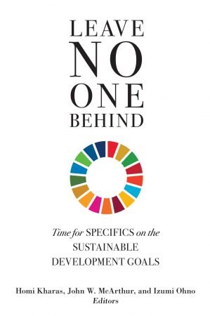 Leave No One Behind: Time for Specifics on the Sustainable Development Goals