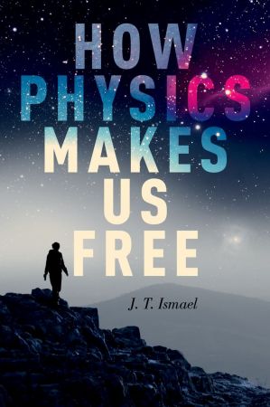 How Physics Makes Us Free (EPUB)
