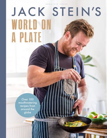 Jack Stein's World on a Plate: Local Oroduce, World Flavours, Exciting Food (True EPUB)