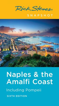 FreeCourseWeb Rick Steves Snapshot Naples the Amalfi Coast Including Pompeii Rick Steves Travel Guide 6th Edition