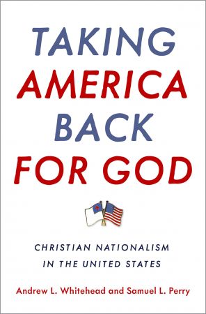 FreeCourseWeb Taking America Back for God Christian Nationalism in the United States