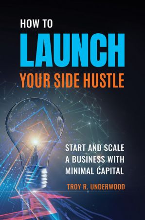 How to Launch Your Side Hustle