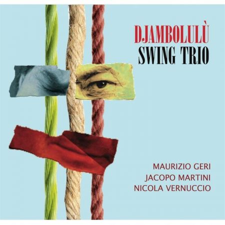 Swing Trio - Djambolulu (2016)