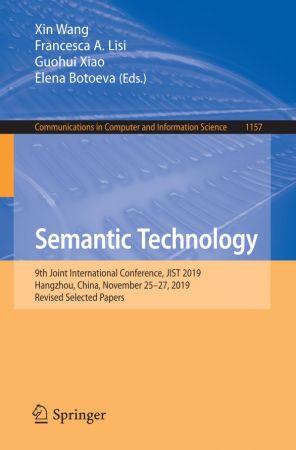 Semantic Technology: 9th Joint International Conference, JIST 2019, Hangzhou, China, November 25-27, 2019, Revised Selec