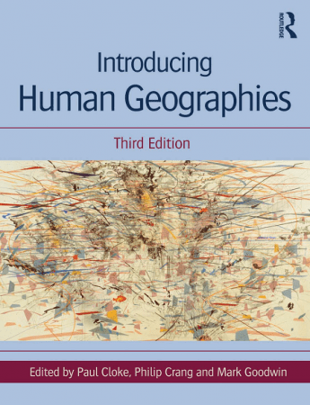 Introducing Human Geographies, Third Edition
