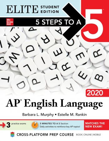 5 Steps to a 5: AP English Language 2020 (5 Steps to a 5), Elite Student Edition