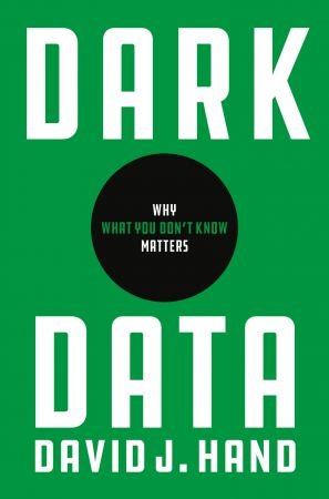 Dark Data: Why What You Don't Know Matters (True EPUB)