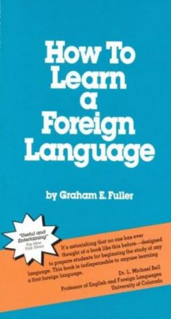 How to Learn a Foreign Language by Fuller