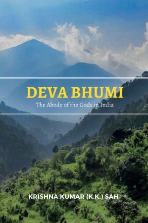 Deva Bhumi: The Abode of the Gods in India