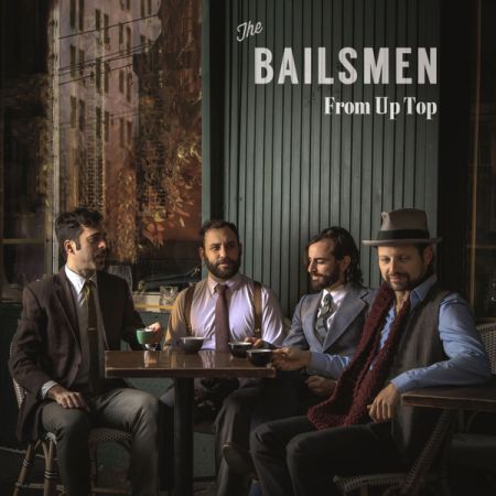 The Bailsmen - From up Top (2020) 