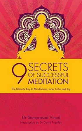 9 Secrets Of Successful Meditation: The Ultimate Key To Mindfulness Inner Calm And Joy (ePUB)