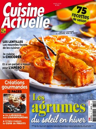 Cuisine Actuelle N°351 - Mars 2020