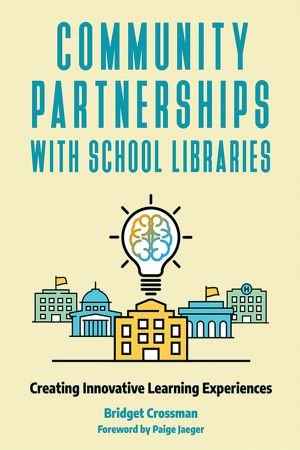 Community Partnerships with School Libraries