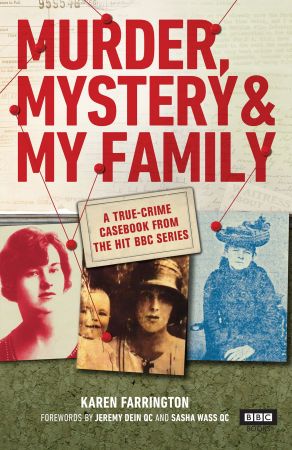 Murder, Mystery and My Family: A True Crime Casebook from the Hit BBC Series