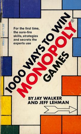 1000 Ways To Win Monopoly Games