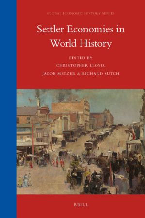 Settler Economies in World History