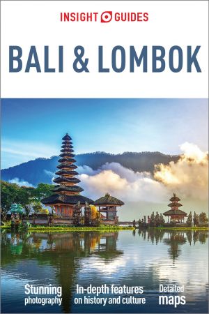 Insight Guides Bali & Lombok (Travel Guide eBook) (Insight Guides), 21st Edition
