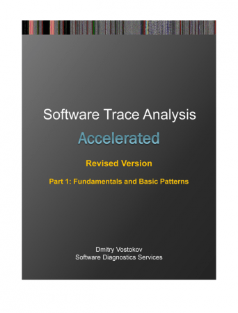 Accelerated Software Trace Analysis, Revised Edition, Part 1: Fundamentals and Basic Patterns
