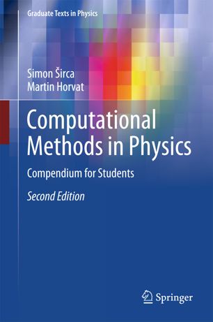 Computational Methods in Physics: Compendium for Students, Second Edition