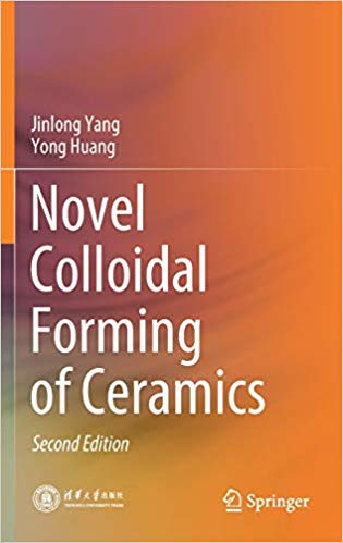 Novel Colloidal Forming of Ceramics Ed 2
