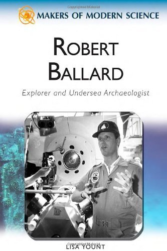 Robert Ballard: Explorer and Undersea Archaeologist