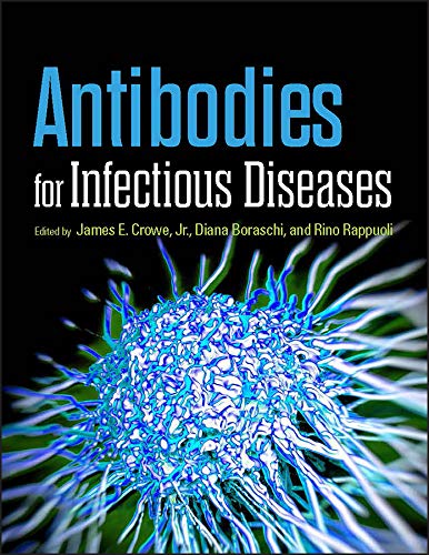 Antibodies for Infectious Diseases (ASM Books) [EPUB]