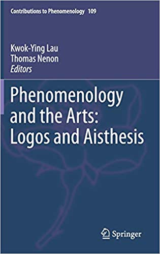 Phenomenology and the Arts: Logos and Aisthesis