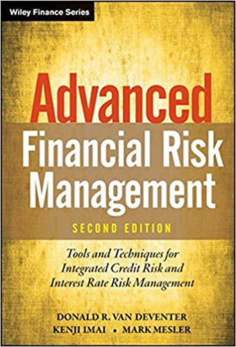 Advanced Financial Risk Management: Tools and Techniques for Integrated Credit Risk and Interest Rate Risk Management Ed 2