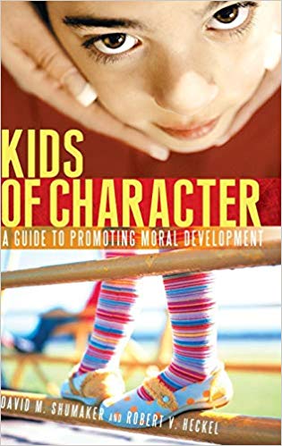 Kids of Character: A Guide to Promoting Moral Development