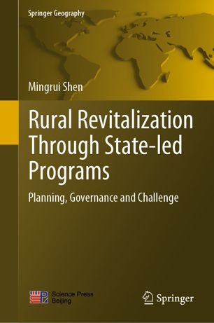 Rural Revitalization Through State led Programs: Planning, Governance and Challenge
