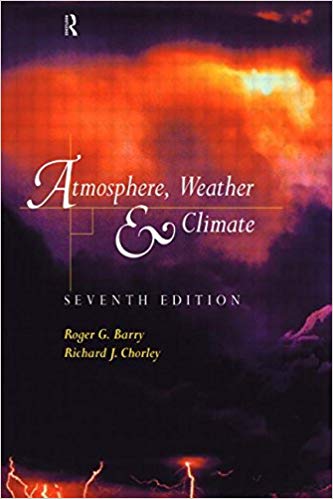 Atmosphere, Weather and Climate, 7th Edition