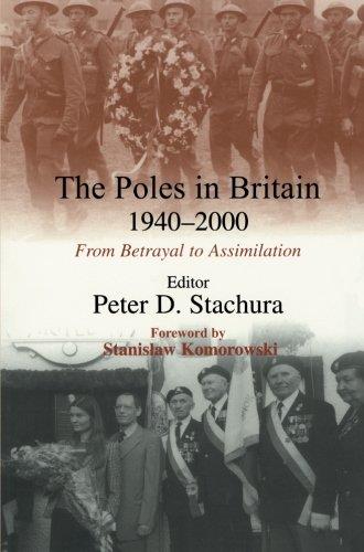 The Poles in Britain, 1940-2000: From Betrayal to Assimilation