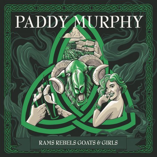 Paddy Murphy - Rams Rebels Goats &amp; Girls (2020)