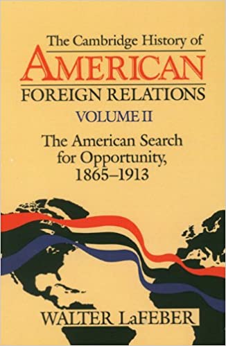 FreeCourseWeb The Cambridge History of American Foreign Relations Volume 2