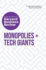 FreeCourseWeb Monopolies and Tech Giants The Insights You Need from Harvard Business Review