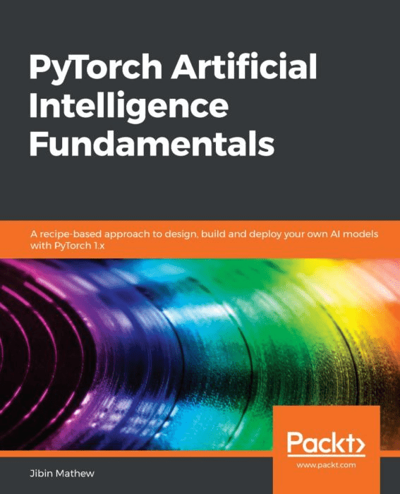 Download PyTorch Artificial Intelligence Fundamentals A